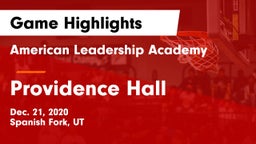 American Leadership Academy  vs Providence Hall  Game Highlights - Dec. 21, 2020