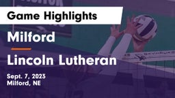 Milford  vs Lincoln Lutheran  Game Highlights - Sept. 7, 2023