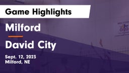 Milford  vs David City  Game Highlights - Sept. 12, 2023