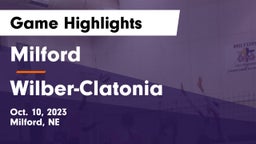 Milford  vs Wilber-Clatonia  Game Highlights - Oct. 10, 2023