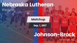 Matchup: Nebraska Lutheran vs. Johnson-Brock  2017