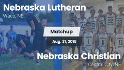 Matchup: Nebraska Lutheran vs. Nebraska Christian  2018