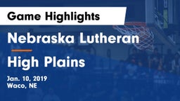 Nebraska Lutheran  vs High Plains  Game Highlights - Jan. 10, 2019