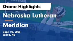 Nebraska Lutheran  vs Meridian  Game Highlights - Sept. 26, 2023