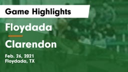 Floydada  vs Clarendon  Game Highlights - Feb. 26, 2021