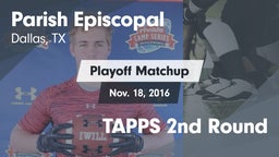 Matchup: Parish Episcopal vs. TAPPS 2nd Round 2016