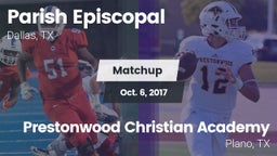 Matchup: Parish Episcopal vs. Prestonwood Christian Academy 2017
