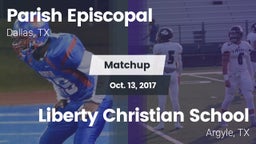 Matchup: Parish Episcopal vs. Liberty Christian School  2017