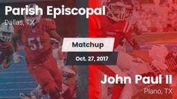 Matchup: Parish Episcopal vs. John Paul II  2017