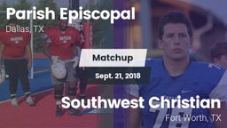 Matchup: Parish Episcopal vs. Southwest Christian  2018