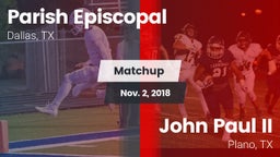 Matchup: Parish Episcopal vs. John Paul II  2018
