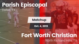 Matchup: Parish Episcopal vs. Fort Worth Christian  2019