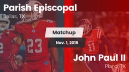 Matchup: Parish Episcopal vs. John Paul II  2019