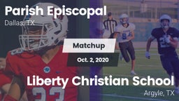 Matchup: Parish Episcopal vs. Liberty Christian School  2020