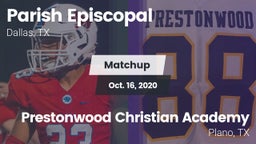 Matchup: Parish Episcopal vs. Prestonwood Christian Academy 2020