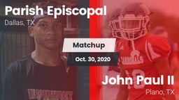 Matchup: Parish Episcopal vs. John Paul II  2020