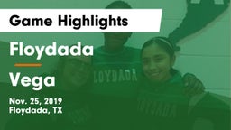 Floydada  vs Vega  Game Highlights - Nov. 25, 2019