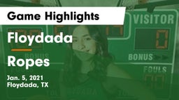 Floydada  vs Ropes  Game Highlights - Jan. 5, 2021