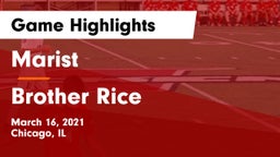 Marist  vs Brother Rice  Game Highlights - March 16, 2021