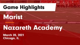 Marist  vs Nazareth Academy  Game Highlights - March 20, 2021