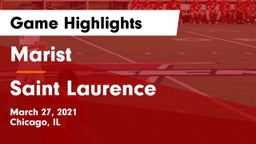 Marist  vs Saint Laurence  Game Highlights - March 27, 2021