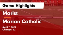 Marist  vs Marian Catholic  Game Highlights - April 7, 2021