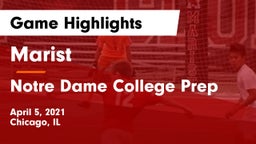 Marist  vs Notre Dame College Prep Game Highlights - April 5, 2021