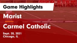 Marist  vs Carmel Catholic  Game Highlights - Sept. 20, 2021