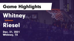 Whitney  vs Riesel  Game Highlights - Dec. 31, 2021