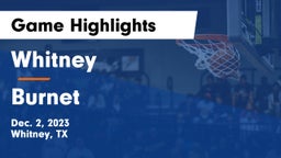 Whitney  vs Burnet  Game Highlights - Dec. 2, 2023