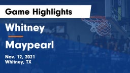 Whitney  vs Maypearl  Game Highlights - Nov. 12, 2021