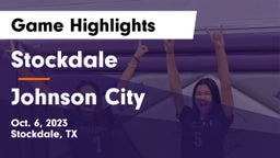 Stockdale  vs Johnson City  Game Highlights - Oct. 6, 2023