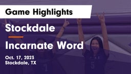 Stockdale  vs Incarnate Word  Game Highlights - Oct. 17, 2023