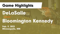 DeLaSalle  vs Bloomington Kennedy  Game Highlights - Feb. 9, 2023