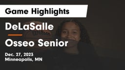 DeLaSalle  vs Osseo Senior  Game Highlights - Dec. 27, 2023