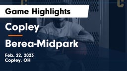 Copley  vs Berea-Midpark  Game Highlights - Feb. 22, 2023