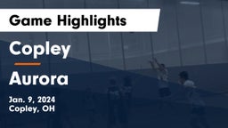 Copley  vs Aurora  Game Highlights - Jan. 9, 2024