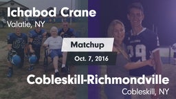 Matchup: Ichabod Crane vs. Cobleskill-Richmondville  2016