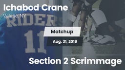Matchup: Ichabod Crane vs. Section 2 Scrimmage 2019