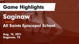 Saginaw  vs All Saints Episcopal School Game Highlights - Aug. 10, 2021