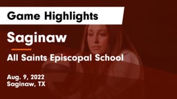 Saginaw  vs All Saints Episcopal School Game Highlights - Aug. 9, 2022