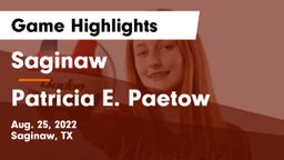 Saginaw  vs Patricia E. Paetow  Game Highlights - Aug. 25, 2022