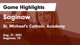 Saginaw  vs St. Michael's Catholic Academy Game Highlights - Aug. 27, 2022
