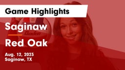 Saginaw  vs Red Oak  Game Highlights - Aug. 12, 2023