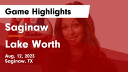 Saginaw  vs Lake Worth  Game Highlights - Aug. 12, 2023