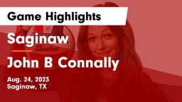 Saginaw  vs John B Connally  Game Highlights - Aug. 24, 2023