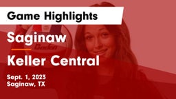 Saginaw  vs Keller Central  Game Highlights - Sept. 1, 2023