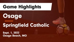 Osage  vs Springfield Catholic  Game Highlights - Sept. 1, 2022