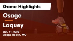 Osage  vs Laquey  Game Highlights - Oct. 11, 2022