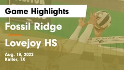 Fossil Ridge  vs Lovejoy HS  Game Highlights - Aug. 18, 2022